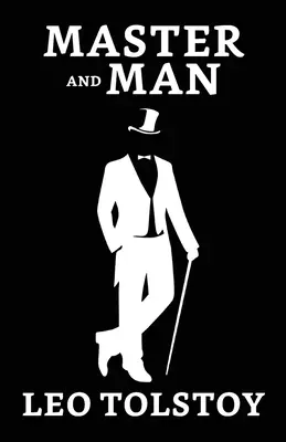 Pán a člověk - Master And Man