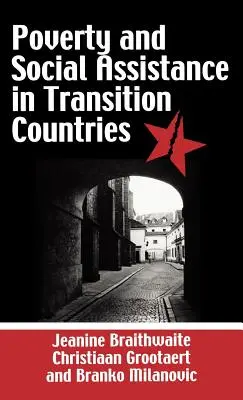 Chudoba a sociální pomoc v transformujících se zemích - Poverty and Social Assistance in Transition Countries