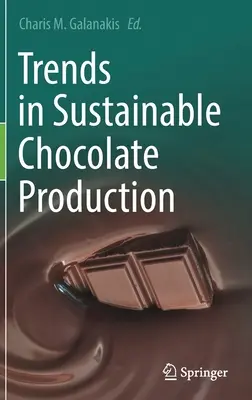 Trendy v udržitelné výrobě čokolády - Trends in Sustainable Chocolate Production