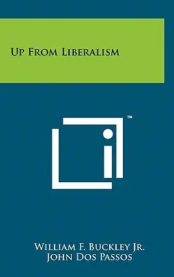 Vzhůru od liberalismu - Up from Liberalism