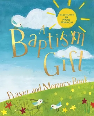Kniha modliteb a vzpomínek na křestní dárky - A Baptism Gift Prayer and Memory Book