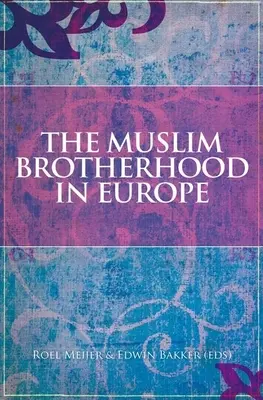 Muslimské bratrstvo v Evropě - The Muslim Brotherhood in Europe