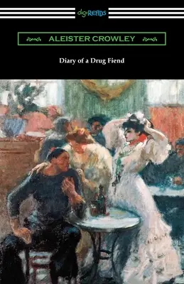 Deník narkomana - Diary of a Drug Fiend