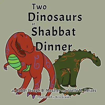 Dva dinosauři na šabatové večeři - Two Dinosaurs at Shabbat Dinner