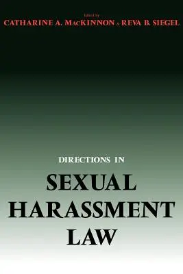 Směry v právu sexuálního obtěžování - Directions in Sexual Harassment Law