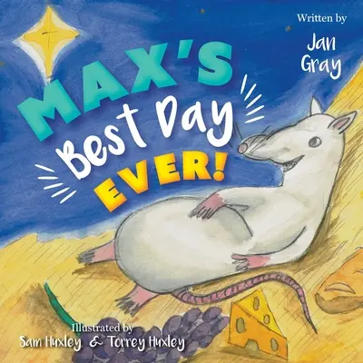 Maxův nejlepší den v životě! - Max's Best Day Ever!