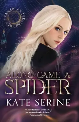 Přišel pavouk - Along Came a Spider