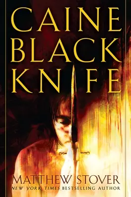 Caineův černý nůž: Caine: Třetí z činů: Akt pokání: Kniha první - Caine Black Knife: The Third of the Acts of Caine: Act of Atonement: Book One