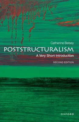Poststrukturalismus: Velmi stručný úvod do problematiky - Poststructuralism: A Very Short Introduction