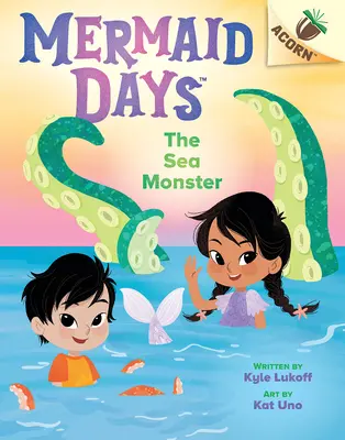 Mořská příšera: Mořská kniha (Dny mořských panen #2) - The Sea Monster: An Acorn Book (Mermaid Days #2)