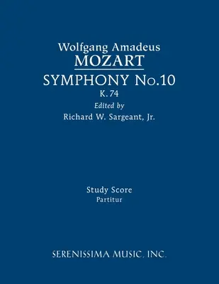 Symfonie č. 10, K.74: K 74, partitura: Studijní partitura - Symphony No.10, K.74: Study score