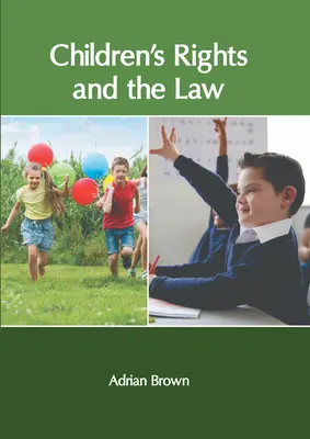 Práva dětí a právo - Children′s Rights and the Law