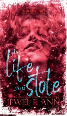 Život, který jsi ukradl: Roe & Evie: Druhá část - The Life You Stole: Roe & Evie: Part Two
