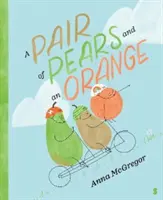 Pár hrušek a pomeranč - Pair of Pears and an Orange
