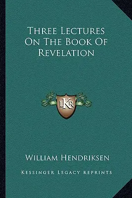 Tři přednášky o knize Zjevení Janovo - Three Lectures on the Book of Revelation