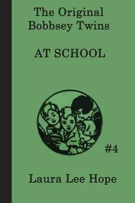 Dvojčata Bobbseyova ve škole - The Bobbsey Twins at School