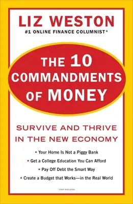 Deset přikázání o penězích: Přežít a prosperovat v nové ekonomice. - The 10 Commandments of Money: Survive and Thrive in the New Economy