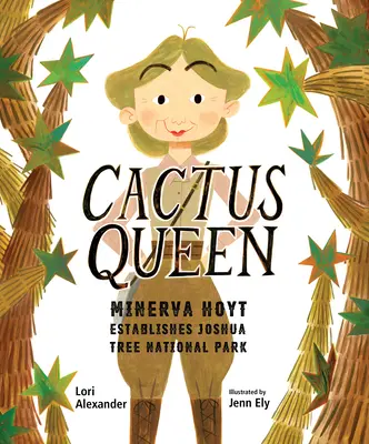 Kaktusová královna: Minerva Hoytová zakládá národní park Joshua Tree - Cactus Queen: Minerva Hoyt Establishes Joshua Tree National Park