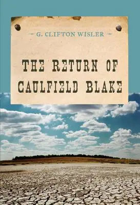 Návrat Caulfielda Blakea - The Return of Caulfield Blake