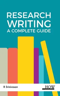 Psaní výzkumných prací: A Complete Guide: A Complete Guide - Research Writing: A Complete Guide