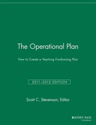 Operační plán: Jak vytvořit celoroční plán fundraisingu? - The Operational Plan: How to Create a Yearlong Fundraising Plan