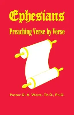 Efezským, kázání verš po verši - Ephesians, Preaching Verse by Verse
