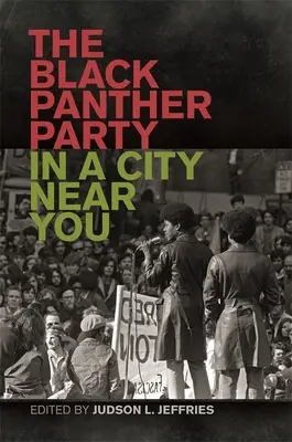 Strana černých panterů ve městě poblíž vás - Black Panther Party in a City Near You