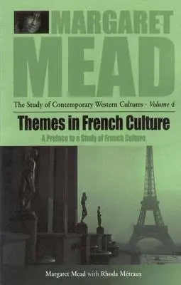 Témata francouzské kultury: Předmluva ke studii o francouzské komunitě - Themes in French Culture: A Preface to a Study of French Community