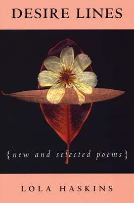 Linie touhy: Nové a vybrané básně - Desire Lines: New and Selected Poems