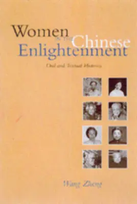 Ženy v čínském osvícenství: Ústní a textové dějiny - Women in the Chinese Enlightenment: Oral and Textual Histories