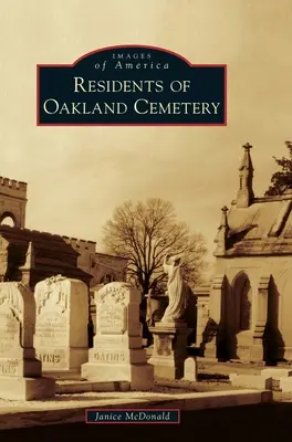 Obyvatelé Oaklandského hřbitova - Residents of Oakland Cemetery
