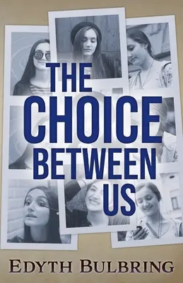 Volba mezi námi - The Choice Between Us