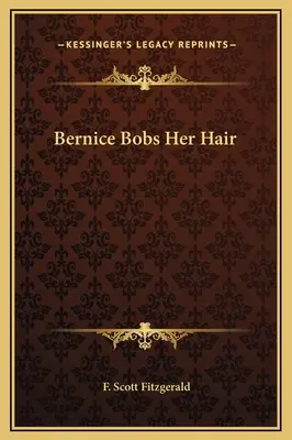 Bernice bobuje vlasy - Bernice Bobs Her Hair