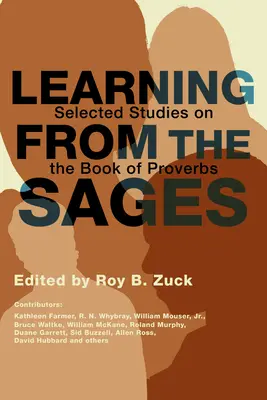 Učení od mudrců: Vybrané studie ke knize Přísloví - Learning from the Sages: Selected Studies on the Book of Proverbs