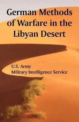 Německé metody vedení války v libyjské poušti - German Methods of Warfare in the Libyan Desert