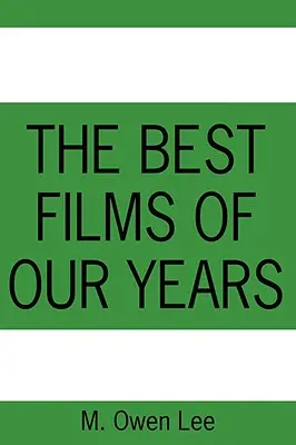 Nejlepší filmy našich let - The Best Films of Our Years