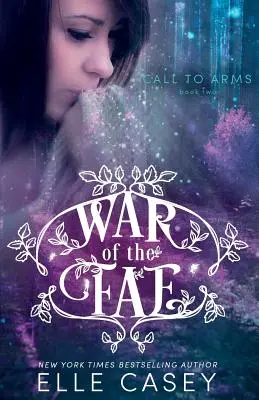 Válka fae (kniha 2, Volání do zbraně) - War of the Fae (Book 2, Call to Arms)