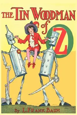 Plechový lesní muž ze země Oz - The Tin Woodman of Oz