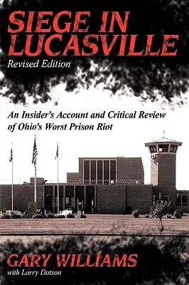 Obléhání v Lucasville - Siege in Lucasville