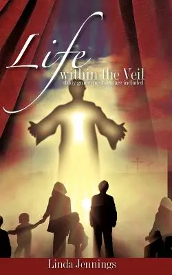 Život v závoji - Life within the Veil