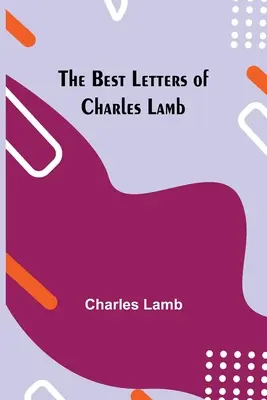 Nejlepší dopisy Charlese Lamba - The Best Letters of Charles Lamb