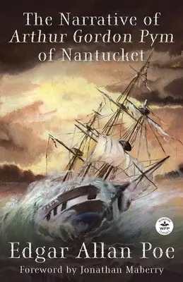 Vyprávění Arthura Gordona Pyma z Nantucketu - The Narrative of Arthur Gordon Pym of Nantucket