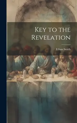 Klíč ke Zjevení - Key to the Revelation