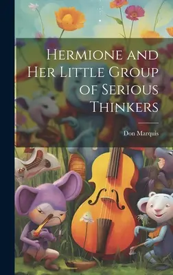 Hermiona a její malá skupina vážných myslitelů - Hermione and her Little Group of Serious Thinkers