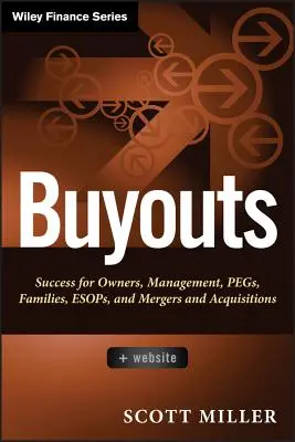 Výkupy, + webové stránky: Úspěch pro vlastníky, management, eshopy a fúze a akvizice - Buyouts, + Website: Success for Owners, Management, Pegs, Esops and Mergers and Acquisitions