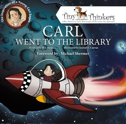 Carl šel do knihovny: Inspirace mladého Carla Sagana: Jak se mladý Carl Sagan dostal do knihovny - Carl Went to the Library: The Inspiration of a Young Carl Sagan