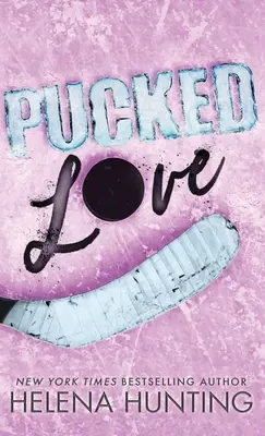 Pucked Love (speciální vydání v pevné vazbě) - Pucked Love (Special Edition Hardcover)