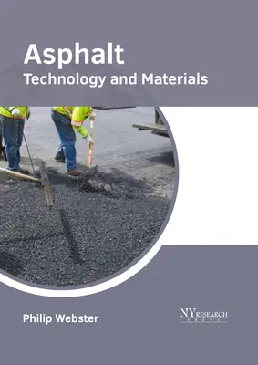 Asfalt: Technologie a materiály - Asphalt: Technology and Materials