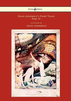 Pohádky Hanse Andersena - Ilustrace Anne Andersonové - II. část - Hans Andersen's Fairy Tales - Illustrated by Anne Anderson - Part II