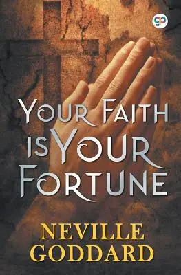 Vaše víra je vaše štěstí - Your Faith is Your Fortune